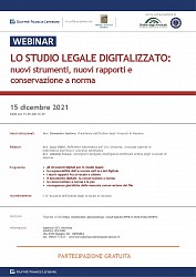 Lo Studio Legale Digitalizzato - nuovi strumenti, nuovi rapporti e conservazione a norma